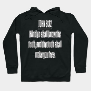 Bible Verse John 8:32 Hoodie